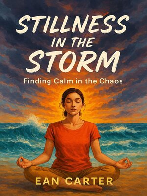 cover image of Stillness in the Storm